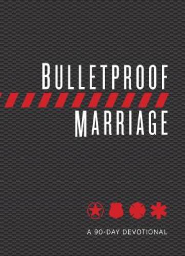 Bulletproof Marriage: A 90-Day Devotional – Imitation Leather – GOOD