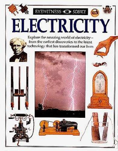 Eyewitness Science: Electricity – Hardcover By Parker, Steve – GOOD