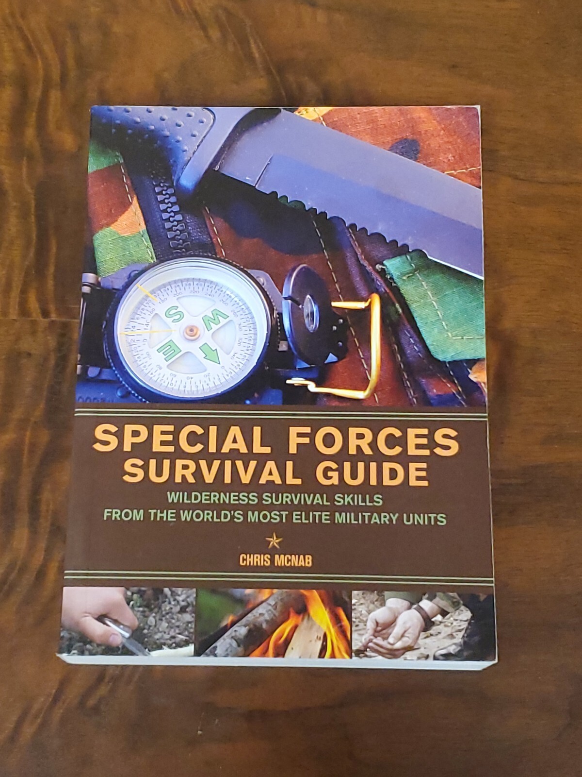 Special Forces Wilderness Survival Guide by Chris McNab / 2008, Ulysses Press