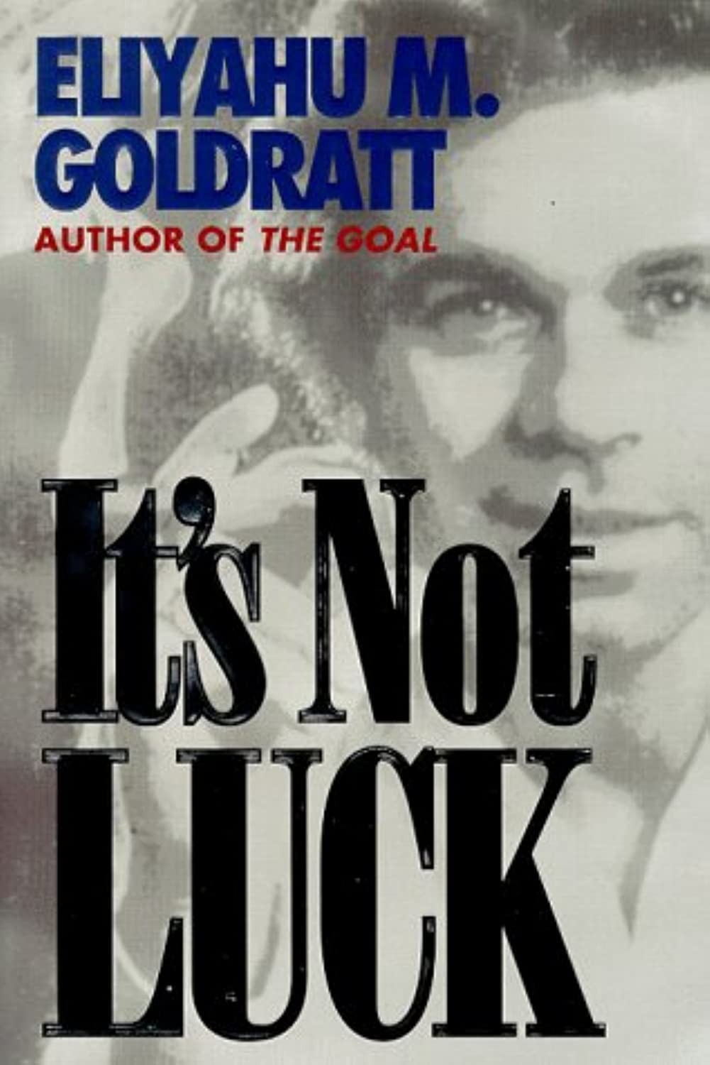 It’s Not Luck