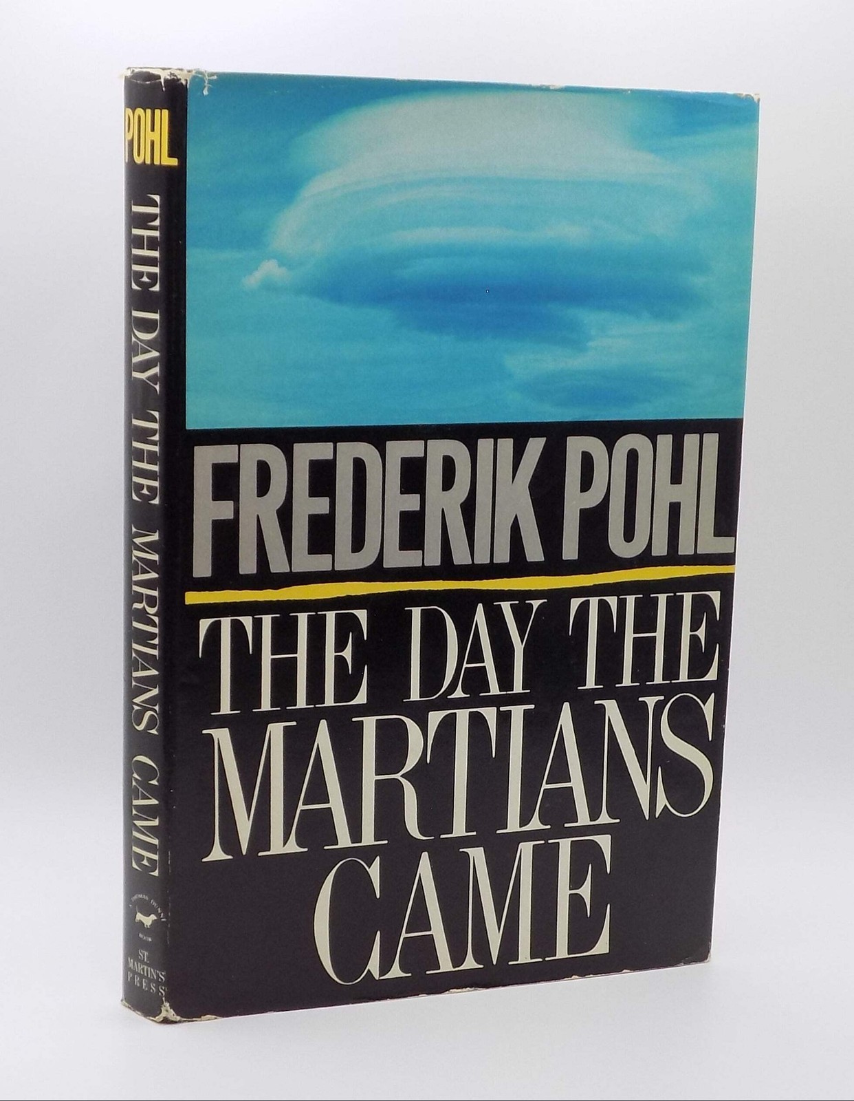 The Day the Martians Came by Frederick Pohl [B.C.E.] ·St. Martin’s Press, 1988