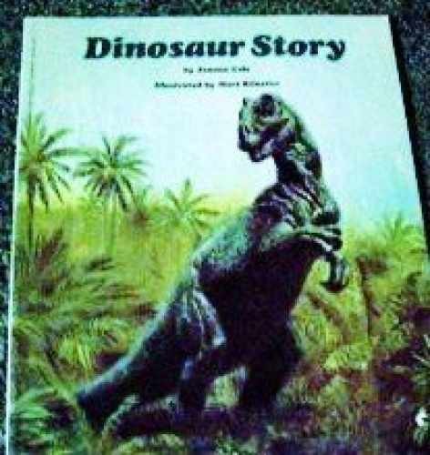 Dinosaur Story – Paperback, by Joanna Cole – Very Good