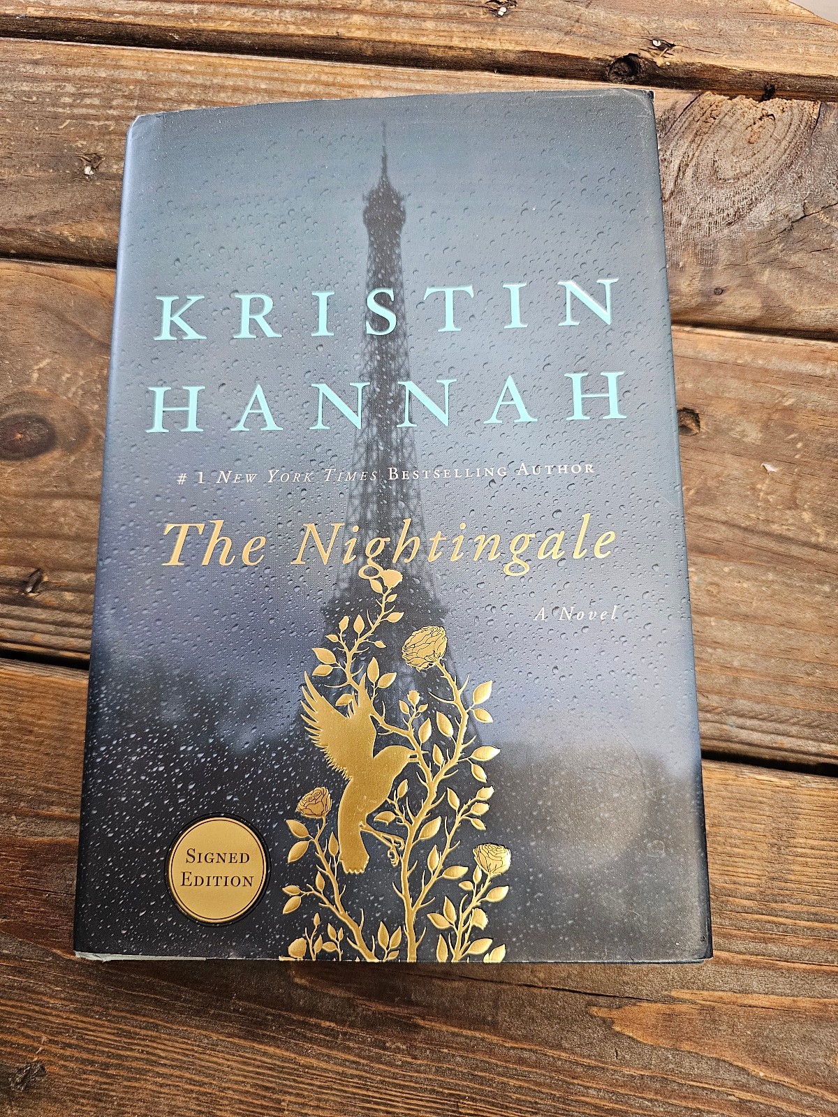 The Nightingale, SIGNED, Kristin Hannah 2016 ST. Martin’s Press First Printing