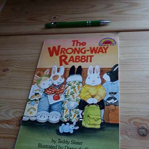 The Wrong-Way Rabbit (Hello Reader) – Paperback, by Slater Teddy – Very Good j