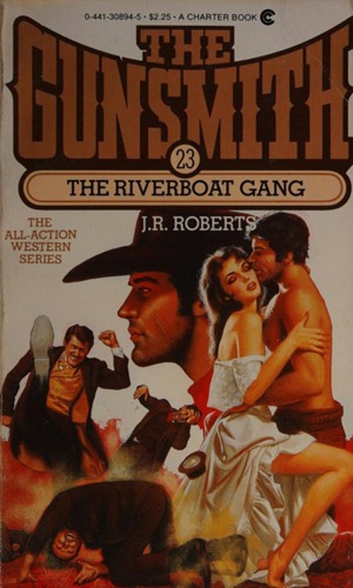 The Riverboat Gang J. R. Roberts
