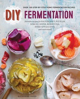 DIY Fermentation: Over 100 Step-By-St- Rockridge Press, 9781623155285, paperback