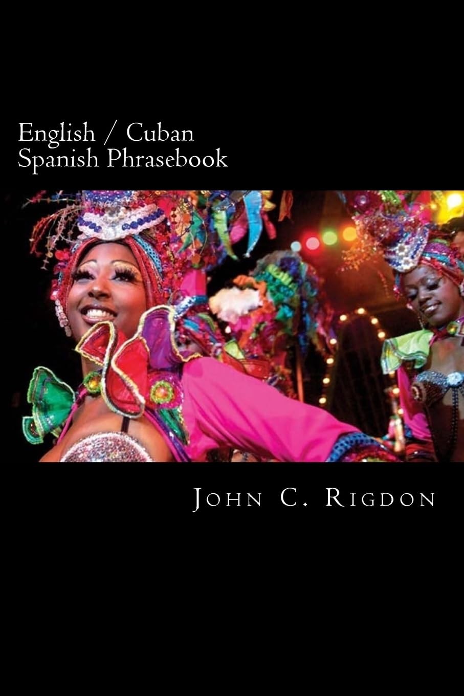 English / Cuban Spanish Phrasebook (Words R Us Phrasebooks)