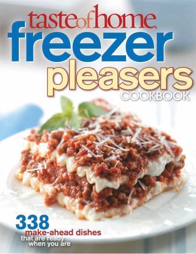 Taste of Home: Freezer Pleasers Cookbook – 0898217113, paperback, Taste of Home