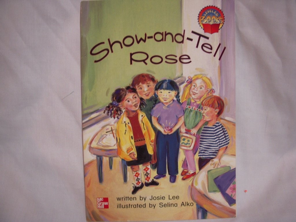 Show-and-Tell Rose (Leveled Books)