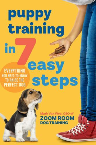 Puppy Training in 7 Easy Steps: Everything Y- 9781641523431, paperback, Training