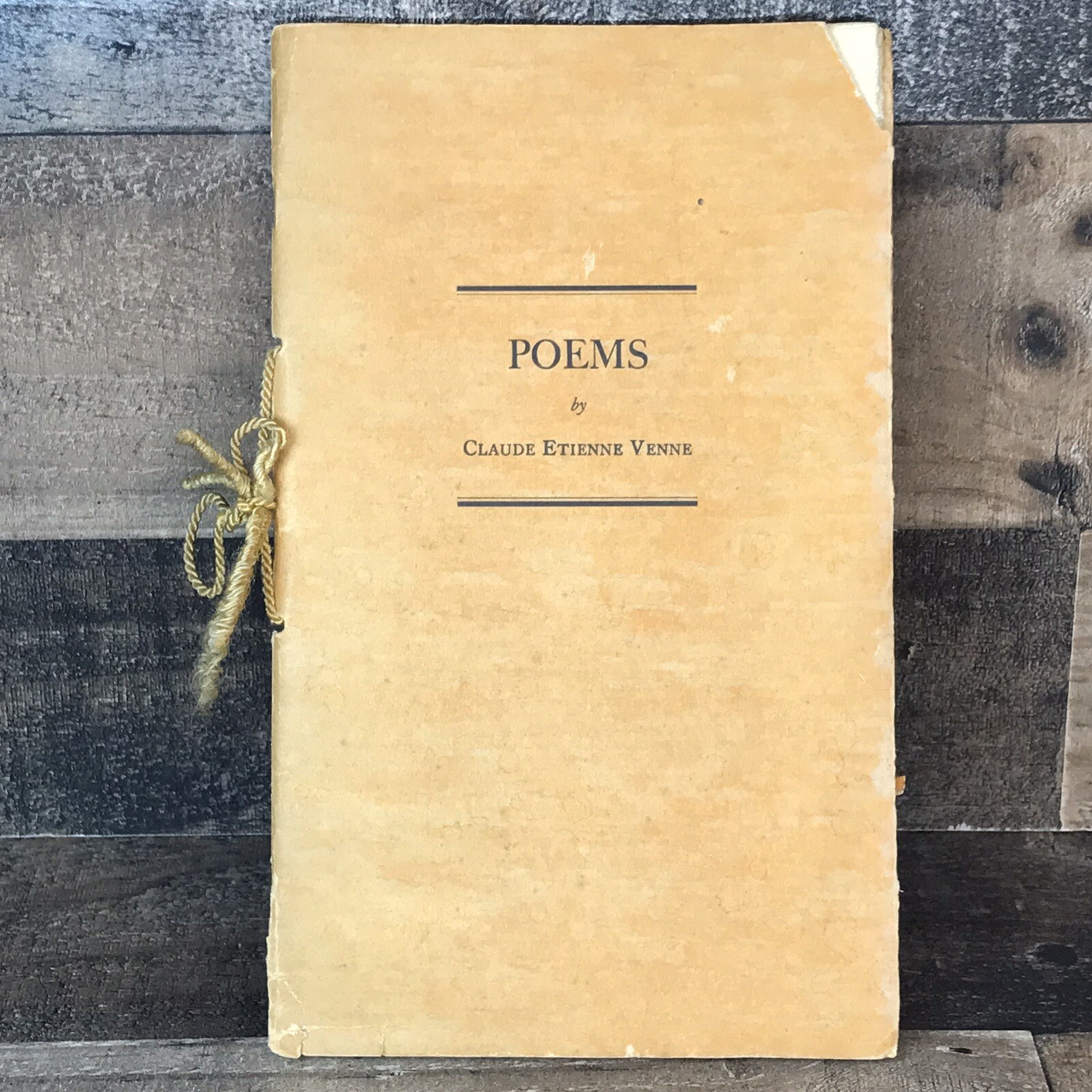 Poems by Claude Etienne Venne 1929 Signed 1945 24 Pages of Original Poetry Rare