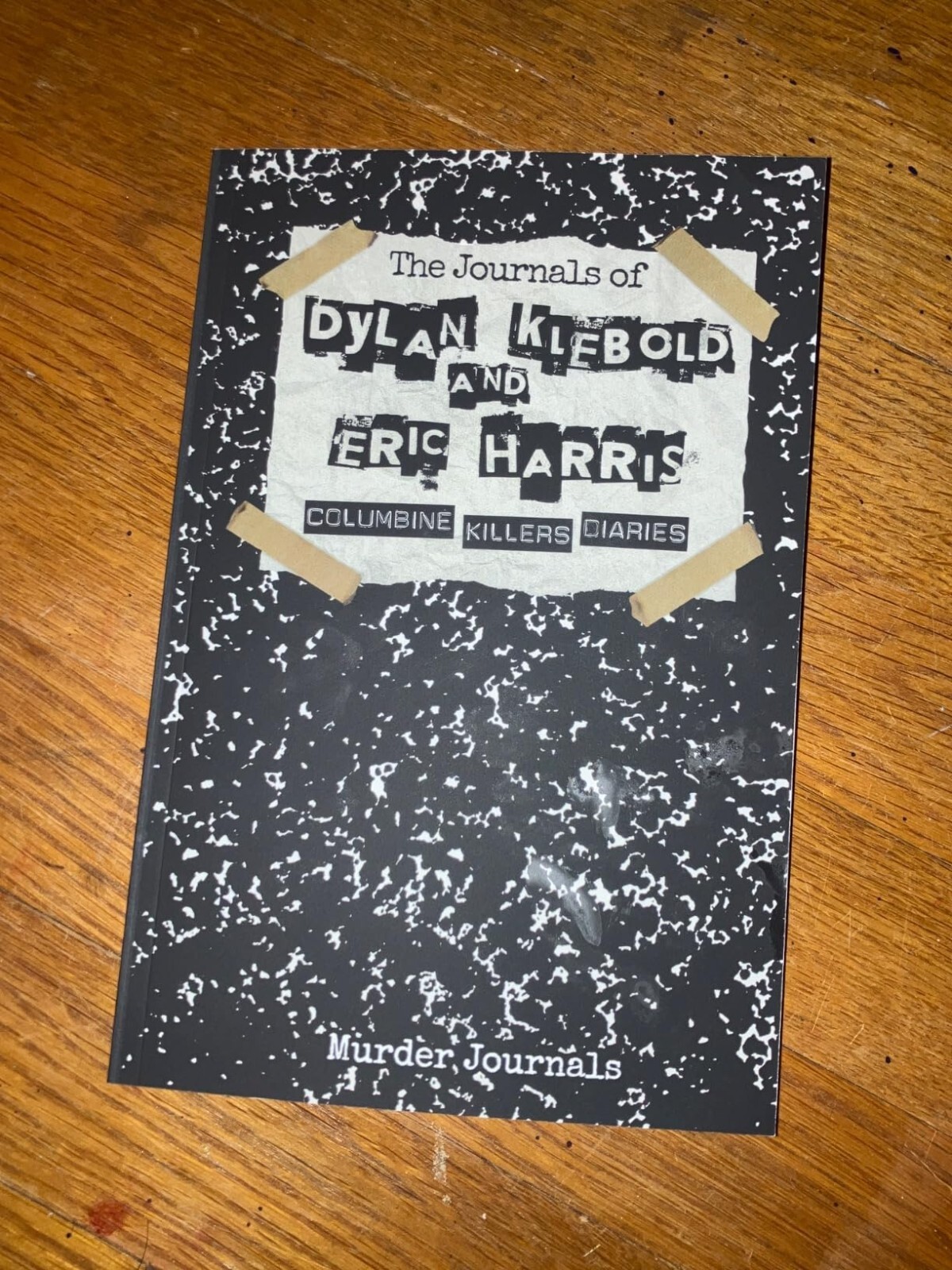 The Journals of Dylan Klebold & Eric Harris: Columbine Killers Diaries Paperback