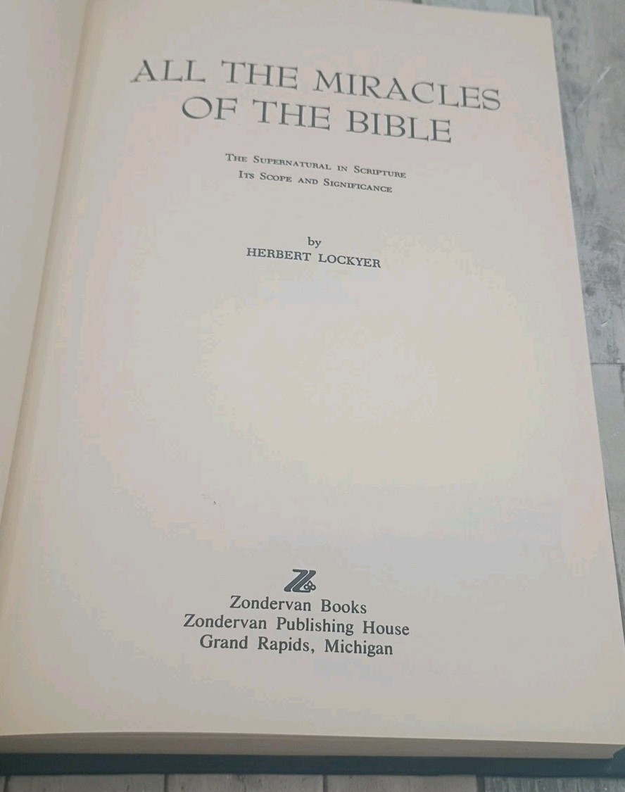 Zondervan All the Miracles of the Bible Lockyer Hardcover Reference Book 1961