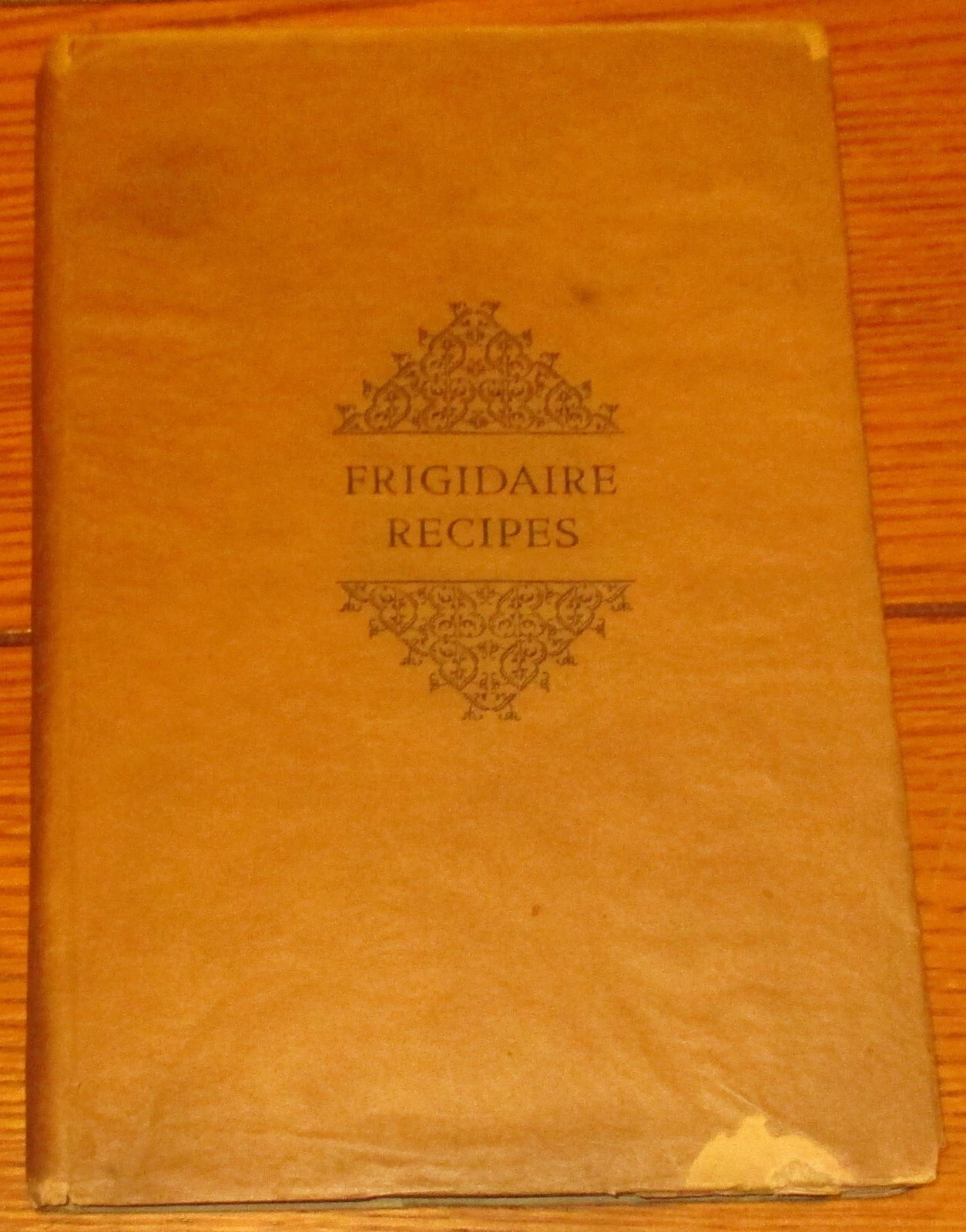 1928 Frigidiare Recipes Hardcover Book 77 Pages Frigidaire Corporation W/Covers