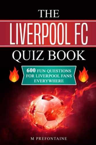 The Liverpool FC Quiz Book: – Paperback, by Prefontaine M; Conrad – Very Good