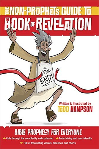 THE NON-PROPHET’S GUIDE TO THE BOOK OF REVELATION: BIBLE By Todd Hampson **NEW**