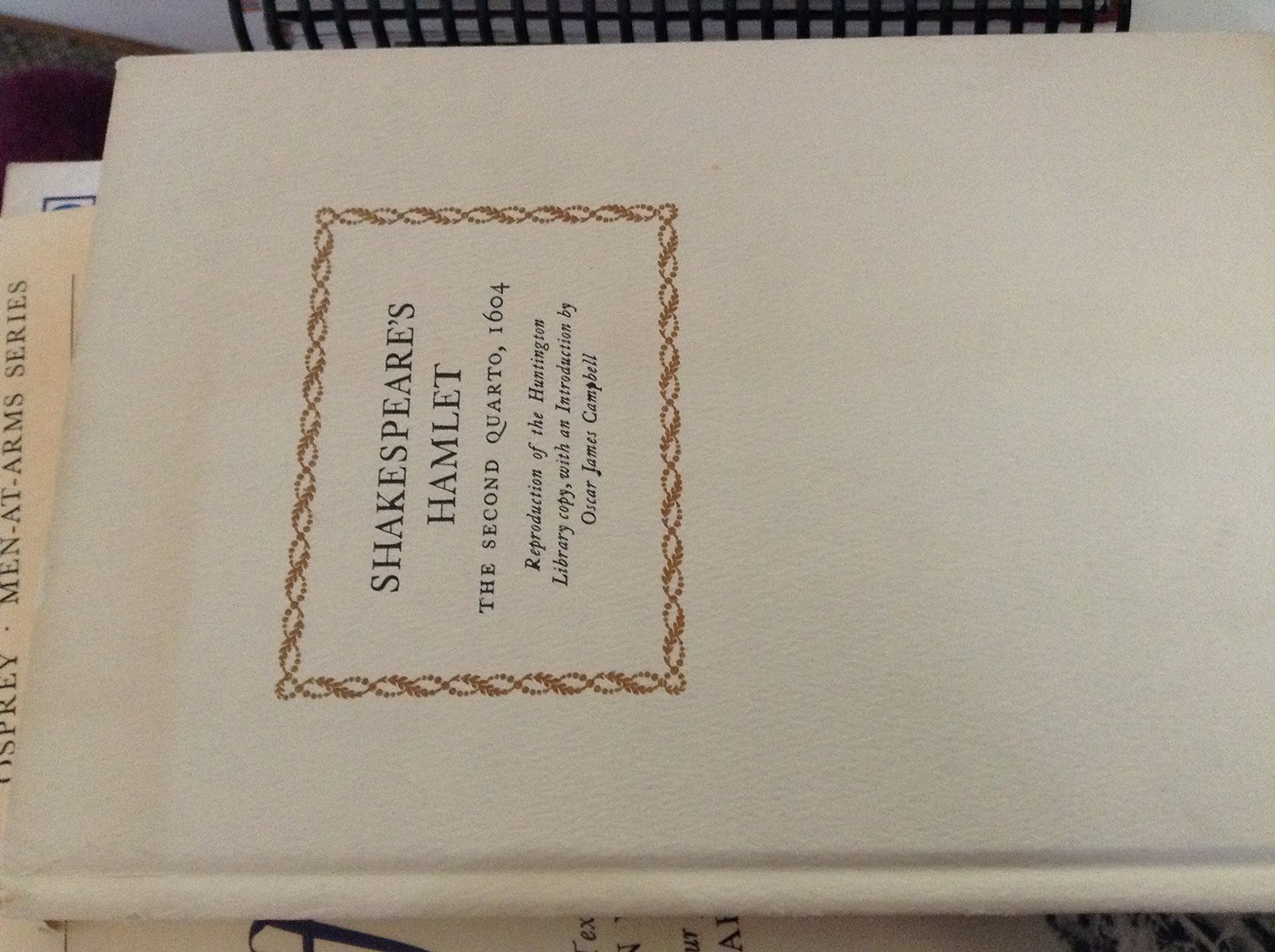 Shakespeare’s Hamlet the Second Quarto, 1604 (Reproduction of the Huntington…