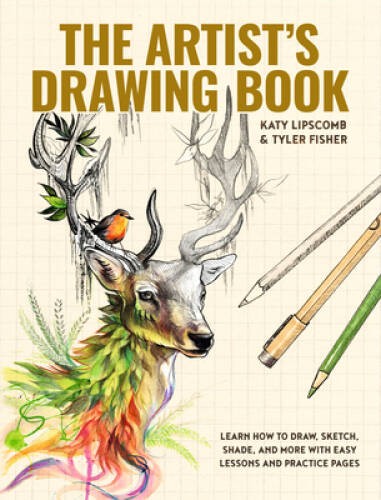 The Artists Drawing Book: Learn How to Draw, Sketch, Shade, and More wit – GOOD