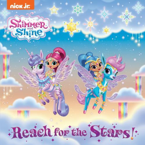 Reach for the Stars! (Shimmer and Shine) by Courtney Carbone (2019, Picture…
