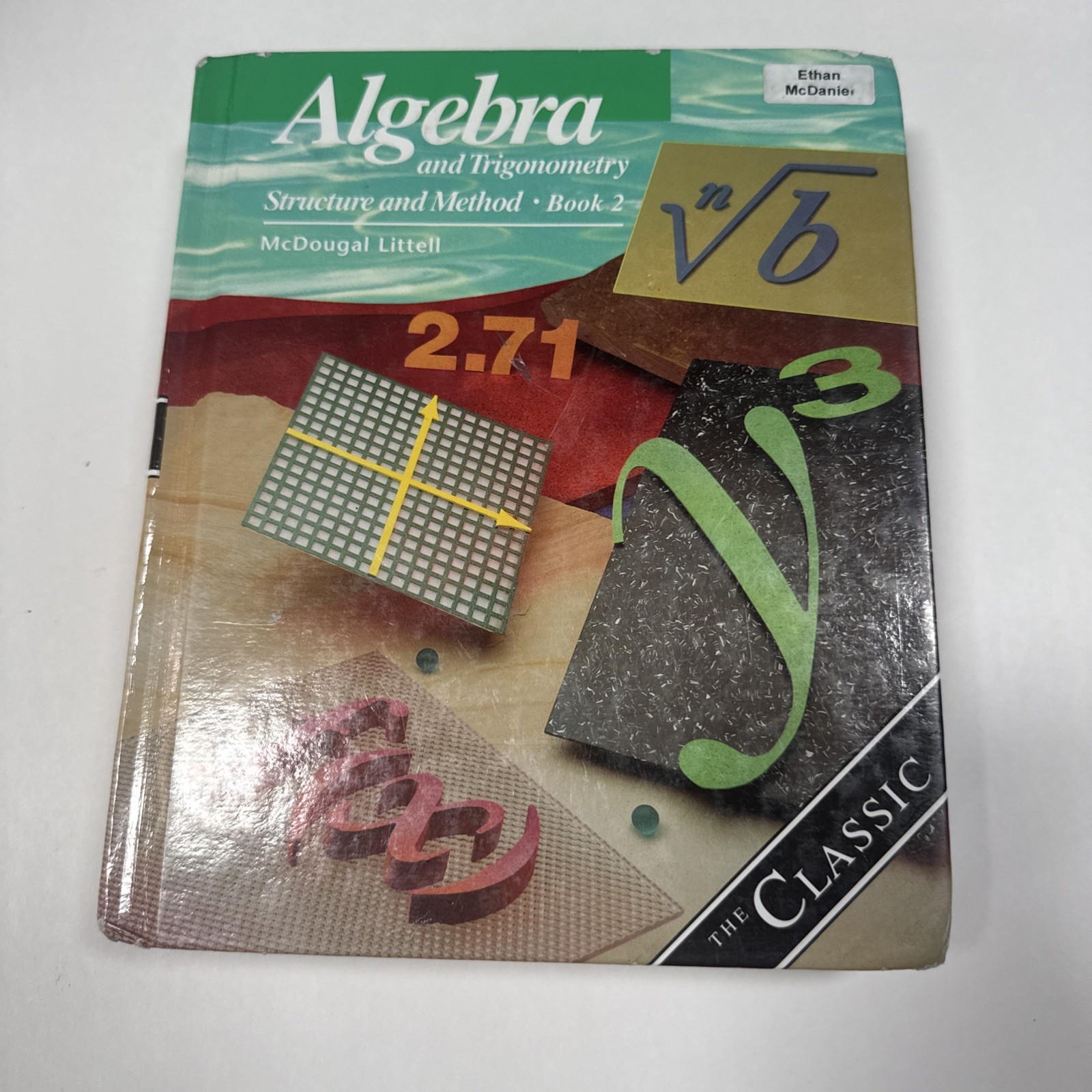 Algebra and Trigonometry Bk. 2 : Structure and Method by McDougal-Littell…