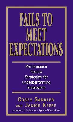 Fails to Meet Expectations: Performance Review Strategies for Underperforming,J6