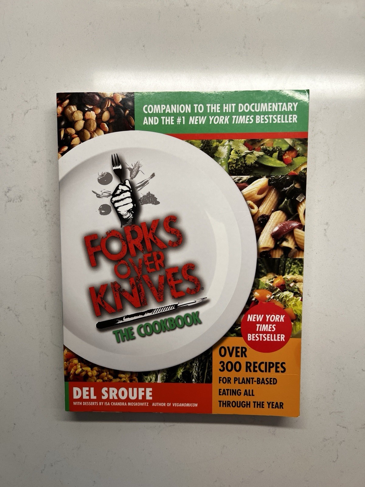 Forks over Knives : The Cookbook by Del Sroufe (2012, Library Binding)