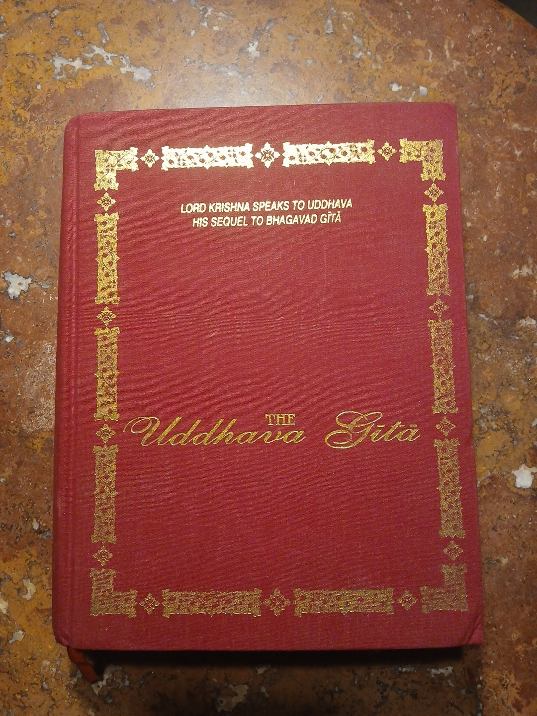 The UDDHAVA GITA, Original Sanskrit Text, Roman Transliteration And Translation