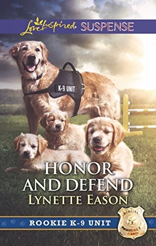 Honor and Defend (Rookie K-9 Unit), Eason, Lynette