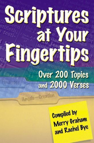 Scriptures at Your Fingertips: With Over 200 Topics and 2000 Verses – GOOD