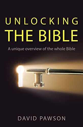 Unlocking the Bible – Paperback, by Pawson David – Very Good