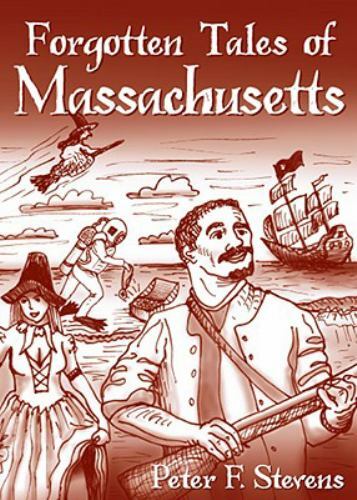 Forgotten Tales of Massachusetts, Massachusetts, Forgotten Tales, Paperback