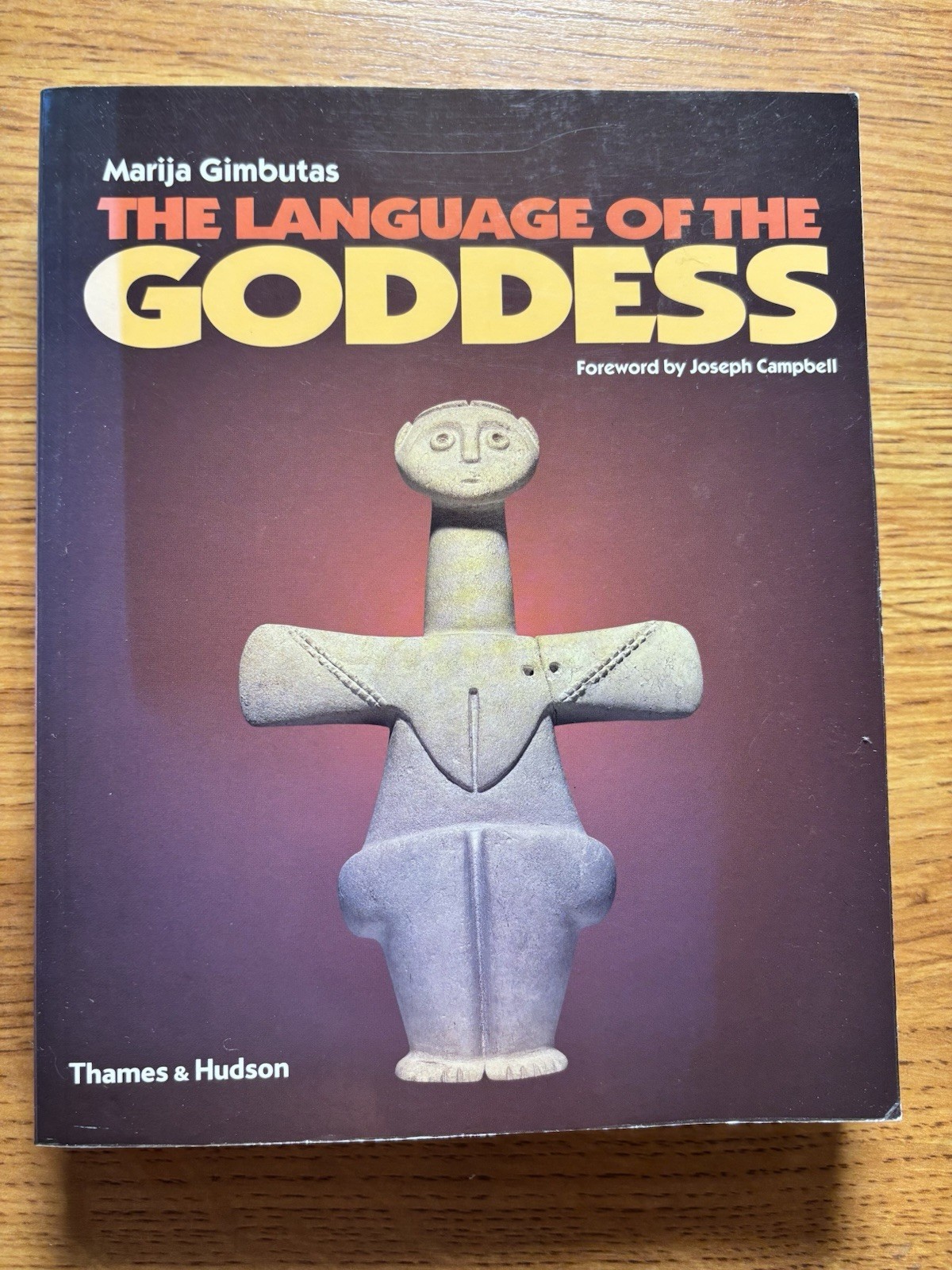 The Language of the Goddess [Paperback] Gimbutas, Marija and Campbell, Joseph