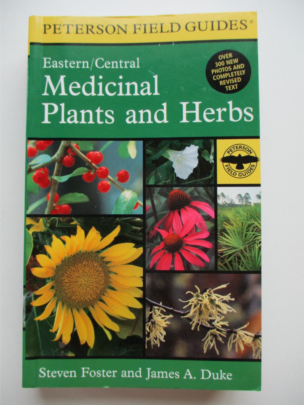 Peterson Field Guide MEDICINAL PLANTS AND HERBS Eastern/Central Revised 2nd Ed