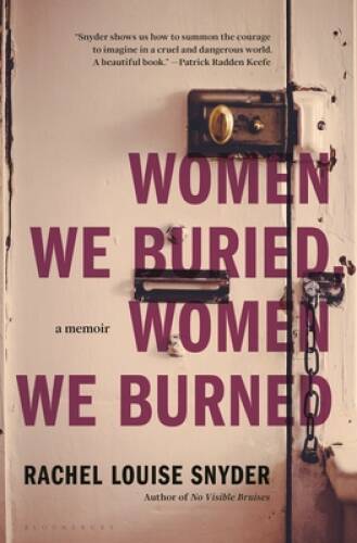 Women We Buried, Women We Burned: A Memoir – Hardcover – VERY GOOD
