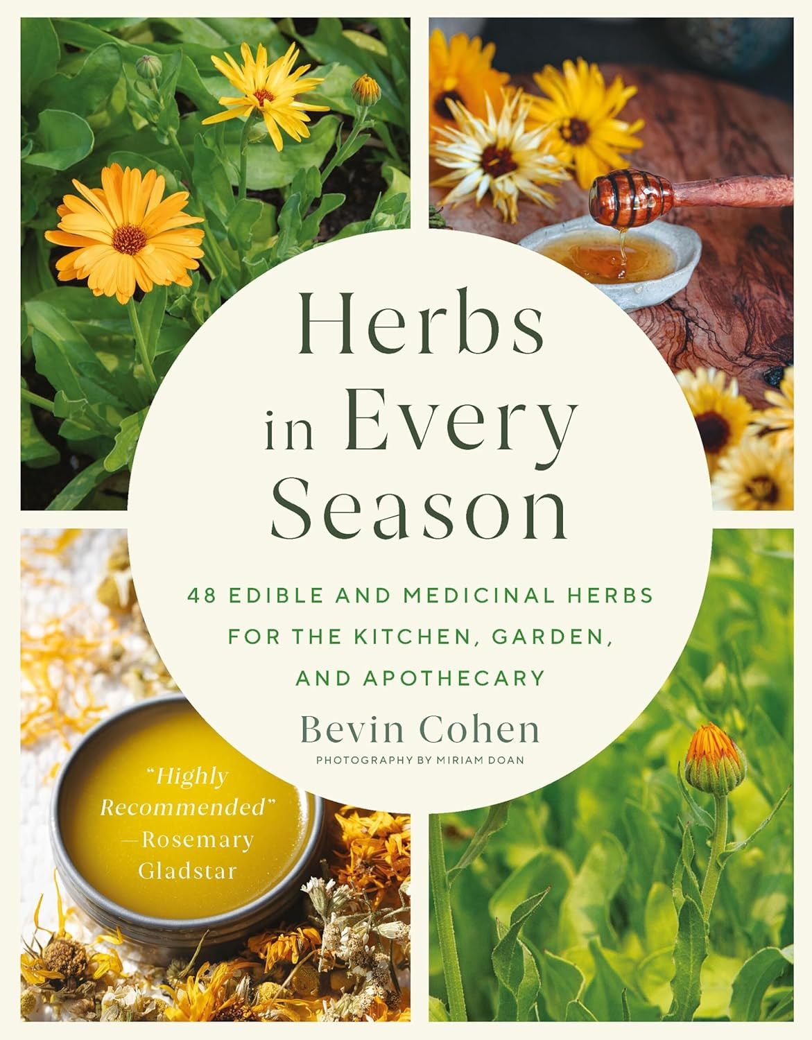 Herbs in Every Season: 48 Edible and Medicinal Herbs for the Kitchen, Garden, an