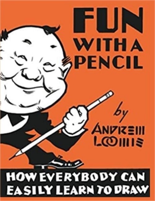 Fun With A Pencil: How Everybody Can Easily Learn to Draw (Paperback or Softback