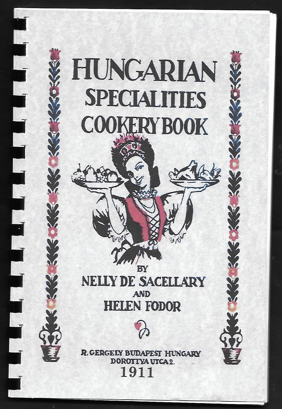 “Hungarian Specialties Cookery Book” Spiral Bound Paperback as shown