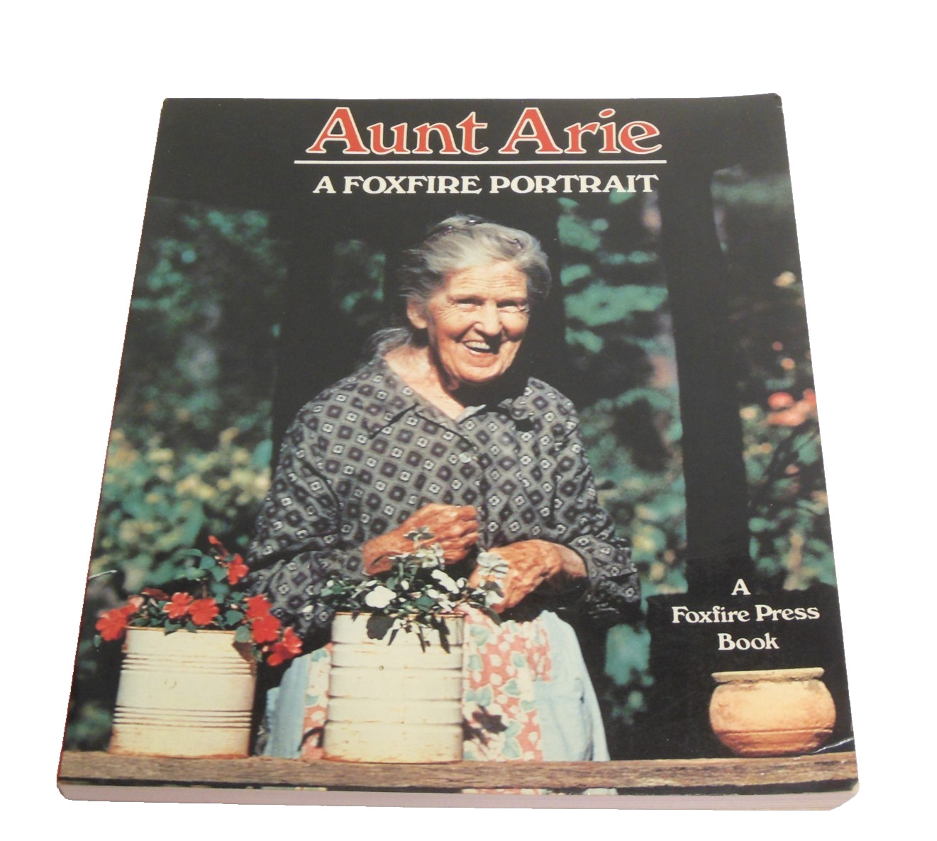 Aunt Arie Foxfire FIRST Southern Appalachian Homesteading Woman Shares Her Life