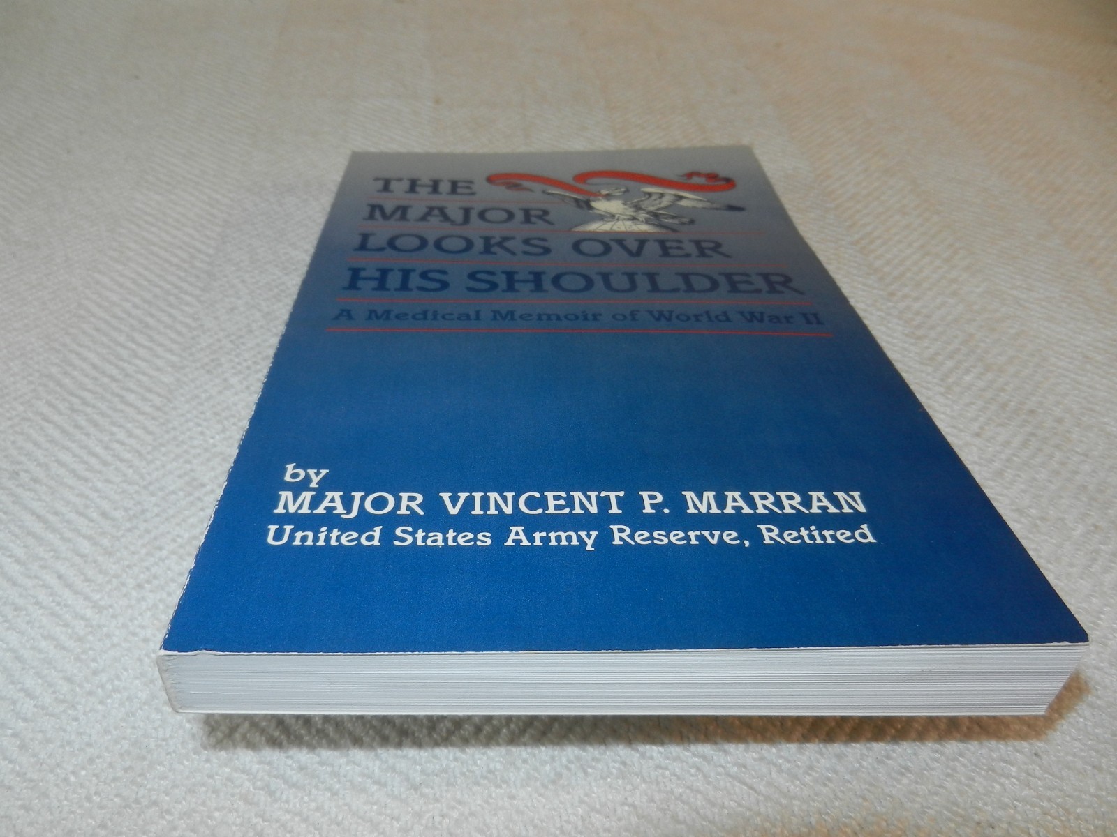 WW II 3rd Army 104th Evacuation Hospital Dr “THE MAJOR LOOKS OVER HIS SHOULDER”