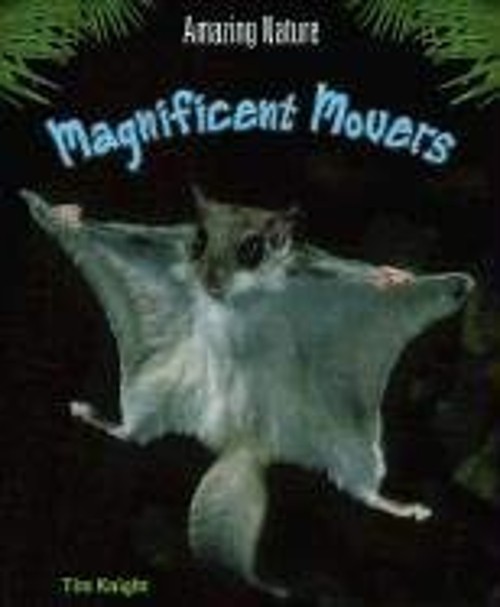 Magnificent Movers Hardcover Tim Knight