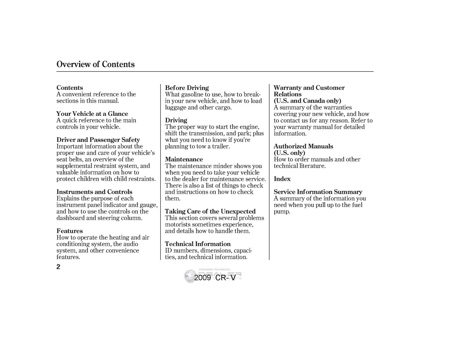 HONDA 2009 CR-V Owners Manual – STEEL WIRE BINDING – PROTECTIVE COVERING