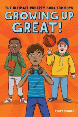 Growing Up Great!: The Ultimate Puberty Book for Boys – Paperback – VERY GOOD