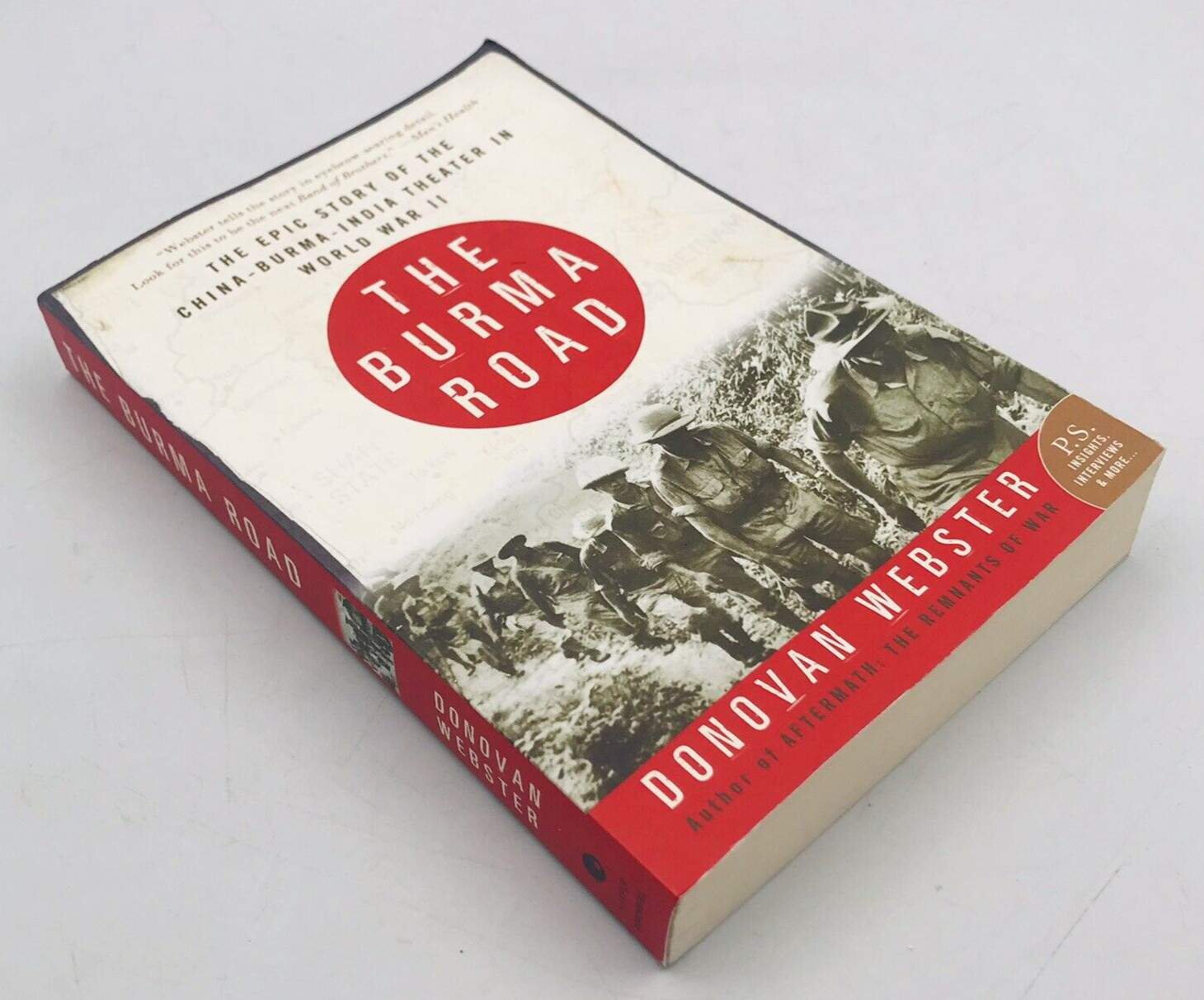 The Burma Road by Donovan Webster — China Burma India Theater in World War II