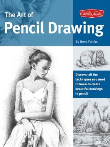The Art of Pencil Drawing: Learn how to draw realistic subjects with penc – GOOD