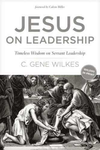 Jesus on Leadership: Timeless Wisdom on Servant Leadership – VERY GOOD