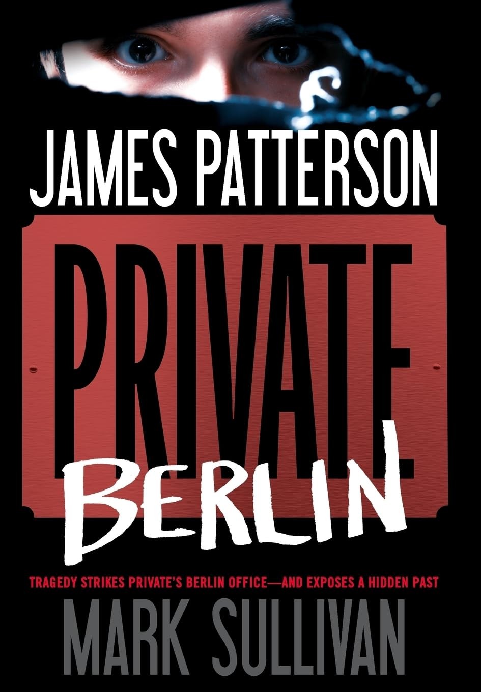 Private Berlin (A Private Novel, 3) – hardcover Patterson, James|Sullivan, M…