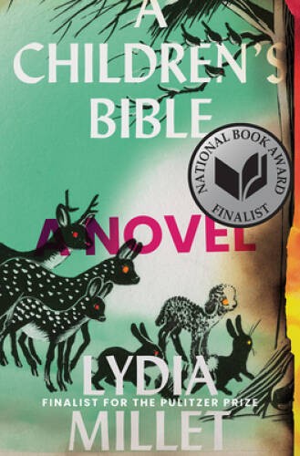 A Children’s Bible: A Novel – Hardcover By Millet, Lydia – VERY GOOD