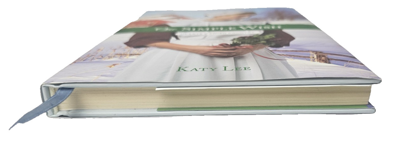 One Simple Wish Hearts of Amish Country Series Katy Lee Hardcover 2nd Book