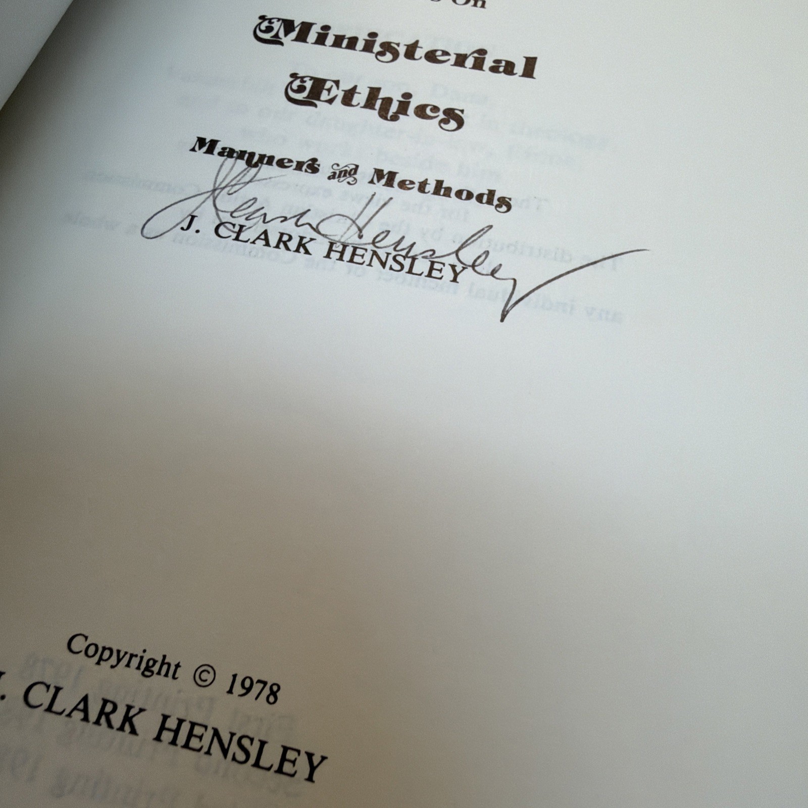 Preacher Behave! Pointers on Ministerial Ethics | J Clark Hensley | 1985 Signed