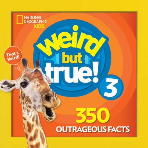 Weird But True 3: Expanded Edition – Paperback – VERY GOOD